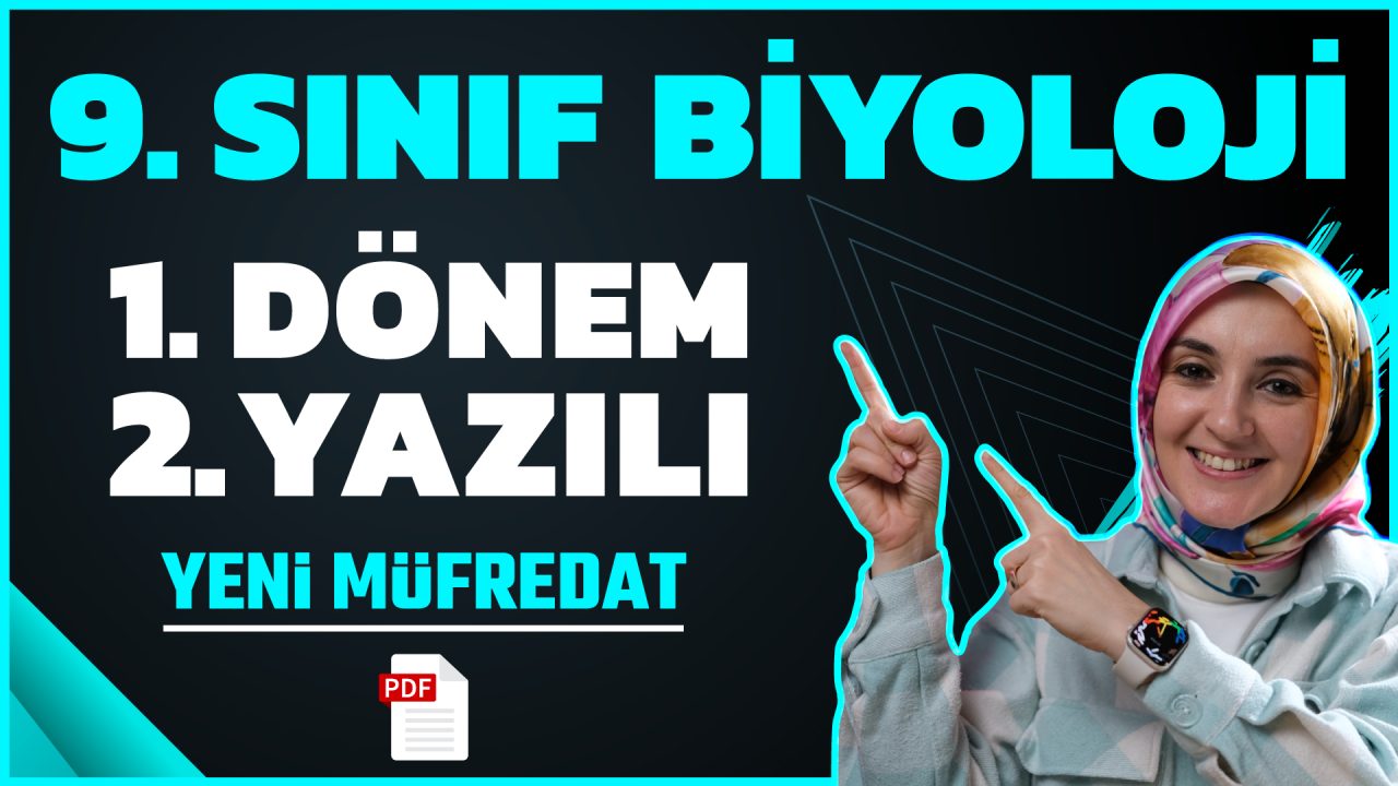 9. Sınıf Biyoloji 1. Dönem 2. Yazılı Yeni Müfredat Konu Anlatımı PDF